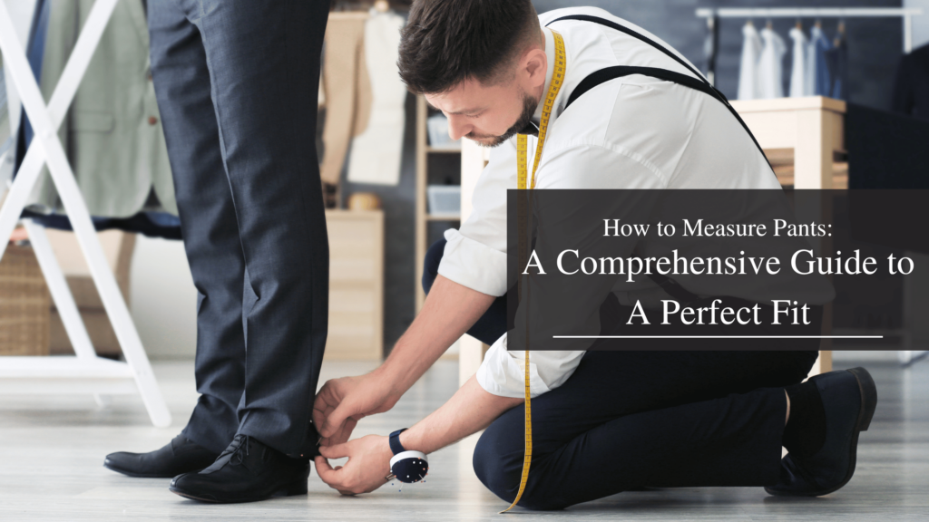 How to measure suit pants blog banner